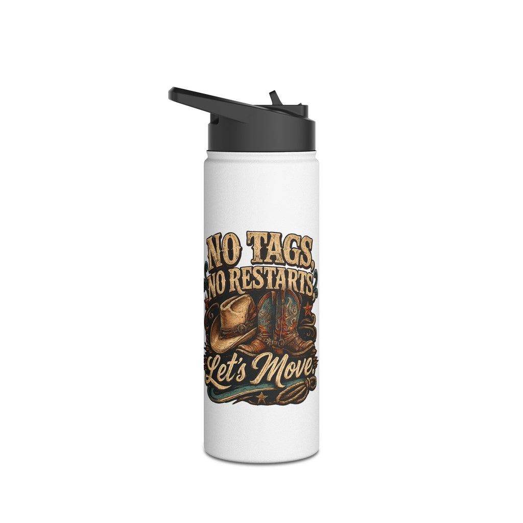 No Tags, No Restarts, Let's Move Personalised Stainless Steel Water Bottle | Line Dancing Drink Bottle