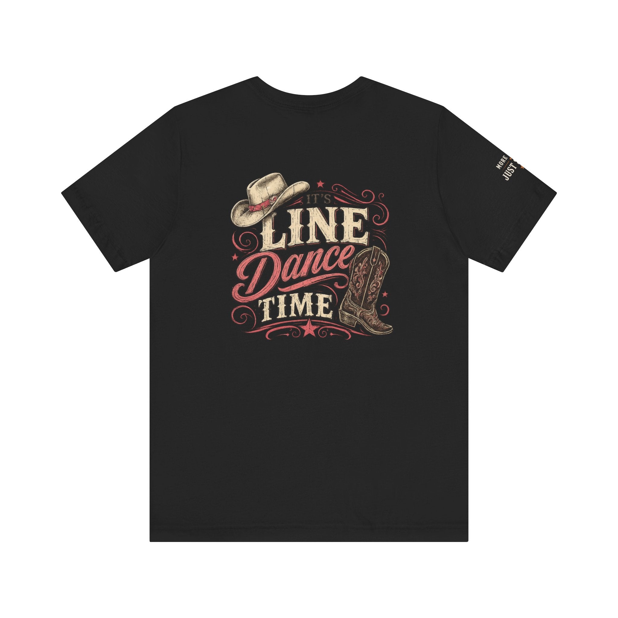 It's Line Dance Time™ Bella+Canvas Unisex T-Shirt | Country Western Line Dancing Shirt | More Than Just Steps Sleeve Print