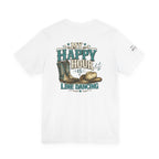My Happy Hour Is Line Dancing Tee | Western Line Dance Shirt | Country Dance T-Shirt