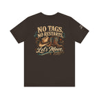 No Tags, No Restarts, Let's Move! Cowboy Graphic Tee